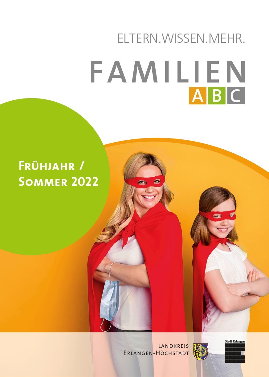 Neue Broschüre Familie ABC – ELTERN.WISSEN.MEHR Frühjahr/Sommer 2022